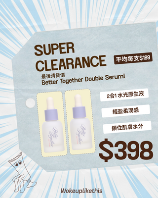 【Super Clearance】Serum Better Together